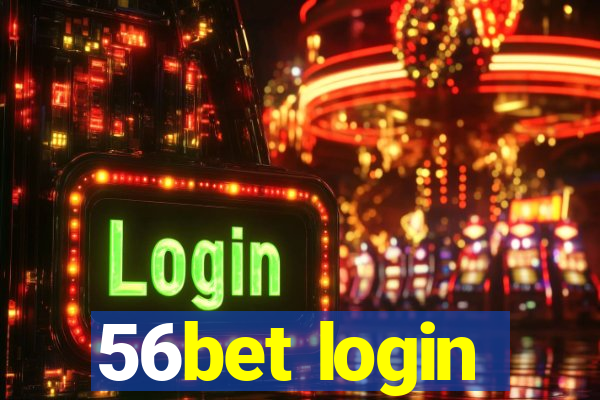 56bet login